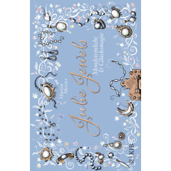 Julie Jewels - Mondsteinlicht und Glücksmagie: Band 3 / Roman