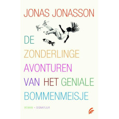 De zonderlinge avonturen van het geniale bommenmeisje (Dutch Edition)