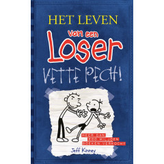 Vette pech! (Het leven van een loser) (Dutch Edition)