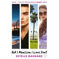 Did I mention I love you? (DIMILY-serie) (Dutch Edition)