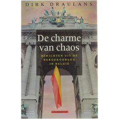 De charme van chaos: berichten uit de burgeroorlog in België