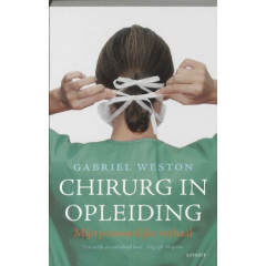 Chirurg in opleiding: een persoonlijk verslag