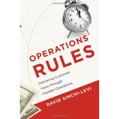 Operations Rules: Delivering Customer Value Through Flexible Operations