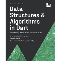 Data Structures & Algorithms in Dart (First Edition): Implementing Practical Data Structures in Dart