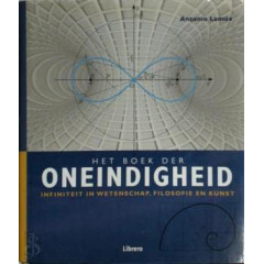 Het boek der oneindigheid: infiniteit in wetenschap, filosofie en kunst