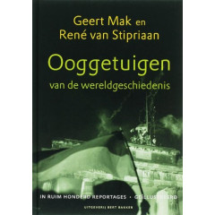 Ooggetuigen van de wereldgeschiedenis in meer dan honderd reportages