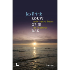 Rouw op je dak: Verder leven na de dood van een dierbare (Dutch Edition)