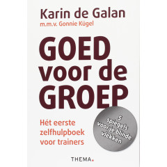 Goed voor de groep: het eerste zelfhulpboek voor trainers (Dutch Edition)