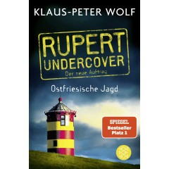 Rupert undercover - Ostfriesische Jagd: Der neue Auftrag. Band 2. Kriminalroman
