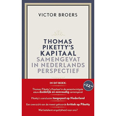 Thomas Piketty's kapitaal: samengevat in Nederlands perspectief (Dutch Edition)