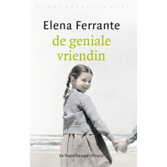 De geniale vriendin: kinderjaren, puberteit (De Napolitaanse romans) (Dutch Edition)