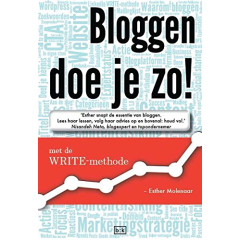 Bloggen doe je zo!: met de WRITE-methode (Dutch Edition)