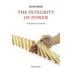 The Integrity of Power: Developing true leadership