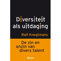 Diversiteit als uitdaging: de zin en onzin van divers talent