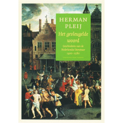 Het gevleugelde woord: geschiedenis van de Nederlandse literatuur, 1400-1560