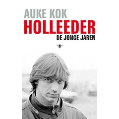 Holleeder: De Jonge Jaren