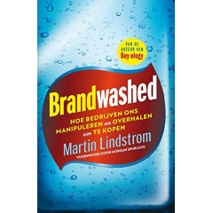 Brandwashed: hoe bedrijven ons manipuleren en overhalen om te kopen