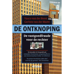 De ontknoping - De vastgoedfraude voor de rechter