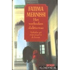 Het verboden dakterras: verhalen uit mijn jeugd in de harem : herinneringen