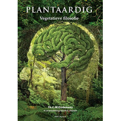 Plantaardig: Vegetatieve Filosofie [Vegetable: Vegetative Philosophy]