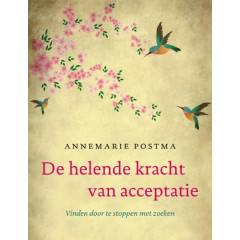 De helende kracht van acceptatie