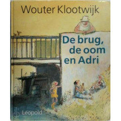 De brug, de oom en Adri