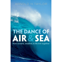 The Dance of Air and Sea: How Oceans, Weather, and Life Link Together