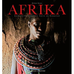 Afrika: ontmoetingen tussen Ca�ro en Kaapstad