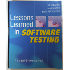 Lessons Learned in Software Testing: A Context-Driven Approach