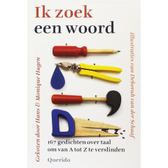 Ik zoek een woord: 167 gedichten over taal om van A tot Z te verslinden (Dutch Edition)