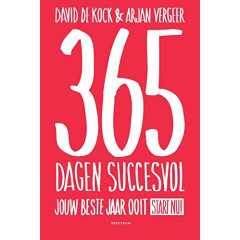 365 dagen succesvol: voor iedereen die een gelukkig en succesvol leven niet aan het toeval wil overlaten