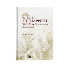 You Can Be The Happiest Woman in the World