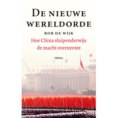 De nieuwe wereldorde: hoe China sluipenderwijs de macht overneemt