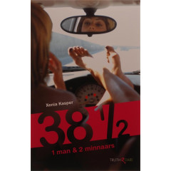 38 1/2, 1 man & 2 minnaars (Dutch Edition)
