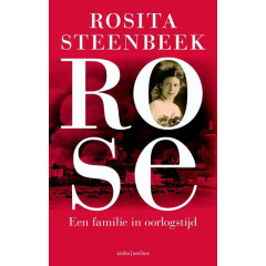 Rose: een familie in oorlogstijd (Dutch Edition)