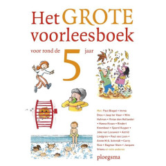 Het grote voorleesboek voor rond de 5 jaar (Ploegsma kinder- & jeugdboeken, 0)