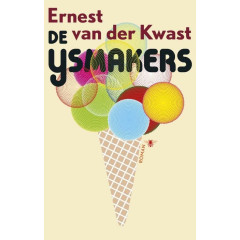 De ijsmakers: roman (Dutch Edition)
