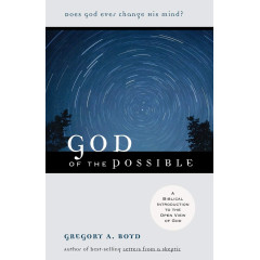God of the Possible: A Biblical Introduction to the Open View of God