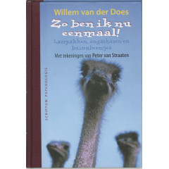 Zo ben ik nu eenmaal