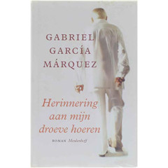 Herinnering aan mijn droeve hoeren: roman