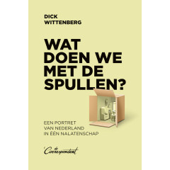 Wat doen we met de spullen?: Een portret van Nederland in één nalatenschap