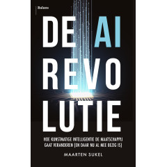 De AI-revolutie: hoe kunstmatige intelligentie de maatschappij gaat veranderen (en daar nu al mee bezig is)