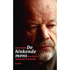 De hinkende mens: zijn beste verhalen uit Elsevier (Dutch Edition)