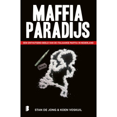 Maffia paradijs: een onthutsend beeld van de Italiaanse maffia in Nederland