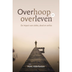 Overhoop en overleven: De impact van ziekte, dood en verlies