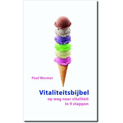 Vitaliteitsbijbel: op weg naar vitaliteit in 9 stappen