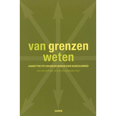 Van grenzen weten: aanzetten tot een nieuw denken over duurzaamheid