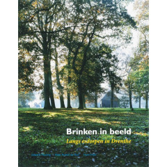 Brinken in beeld: langs esdorprn in Drenthe