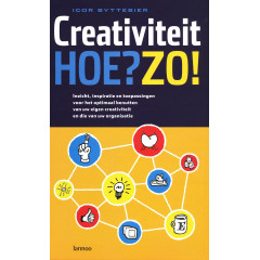 Creativiteit. Hoe? Zo! (Dutch Edition)
