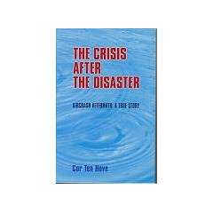 The Crisis After the Disaster. Aircrash Aftermath: A True story